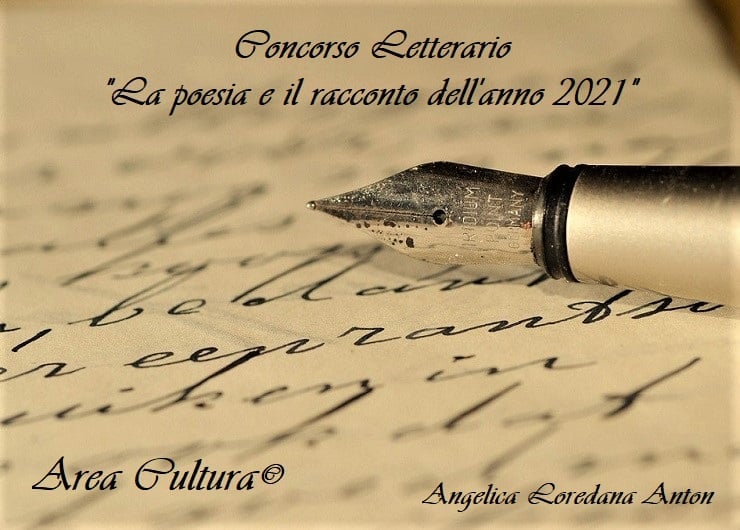 CONCORSO LETTERARIO DI AREA CULTURA LA POESIA DELL’ANNO E IL RACCONTO DELL’ANNO 2021.