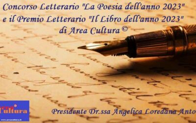 BANDO CONCORSO LETTERARIO “ LA POESIA DELL’ANNO 2023” E PREMIO LETTERARIO “IL LIBRO DELL’ANNO 2023”