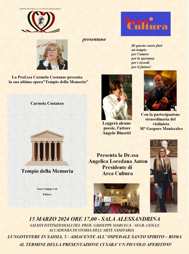 Locandina: l'Istituto per la Cultura Italiana e Area Cultura presentano «Tempio della Memoria» della Prof.ssa Carmela Costanzo. 15 marzo 2024, ore 17, Sala Alessandrina, Lungotevere in Sassia 3, Roma