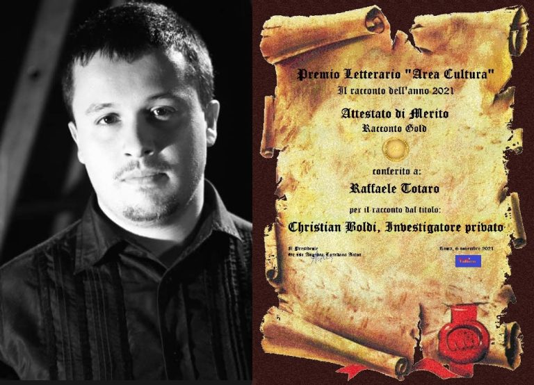 Raffaele Totaro: vincitore del Premio Gold – Concorso Letterario “Il racconto dell’anno”, e del Premio Letterario “Il Libro Dell’anno” – Area Cultura 2021.